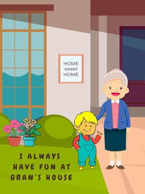 cover image of I Always Have Fun At Gran's House